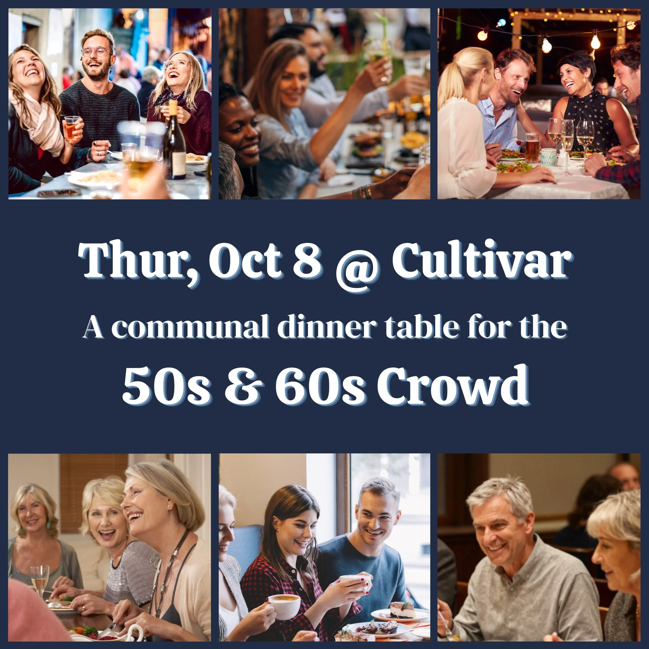 A Table in Marin for the 50s &amp; 60s Crowd

Socialize with new friends and eat great food -- without any pressure (or dishes).

Join our communal dining table at Cultivar on October 8, exclusively for people in Marin in their 50s and 60s.

It's sim