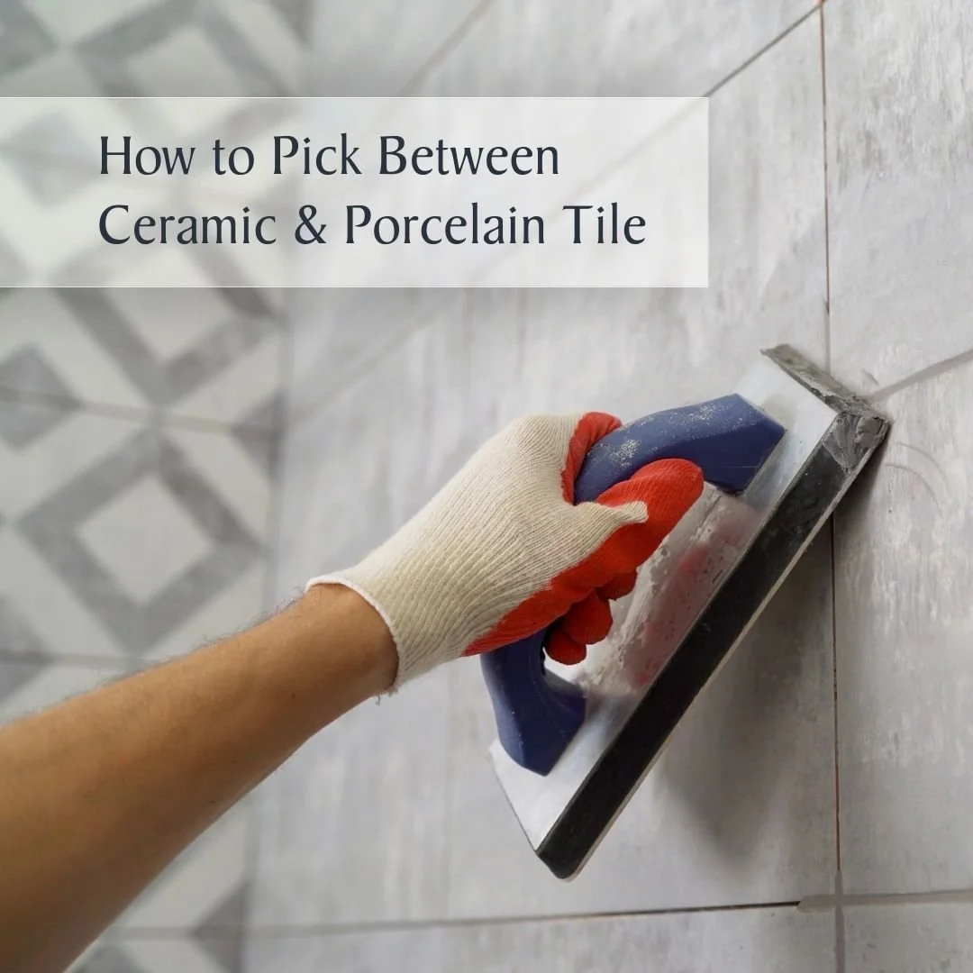 How to Choose Between Ceramic and Porcelain Tile