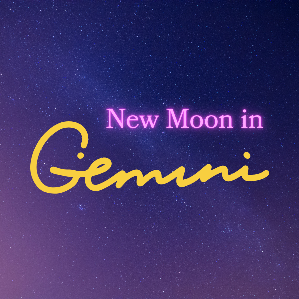 New Moon in Gemini June 2026: Meaning, Ritual &amp; Horoscopes for Every Sign