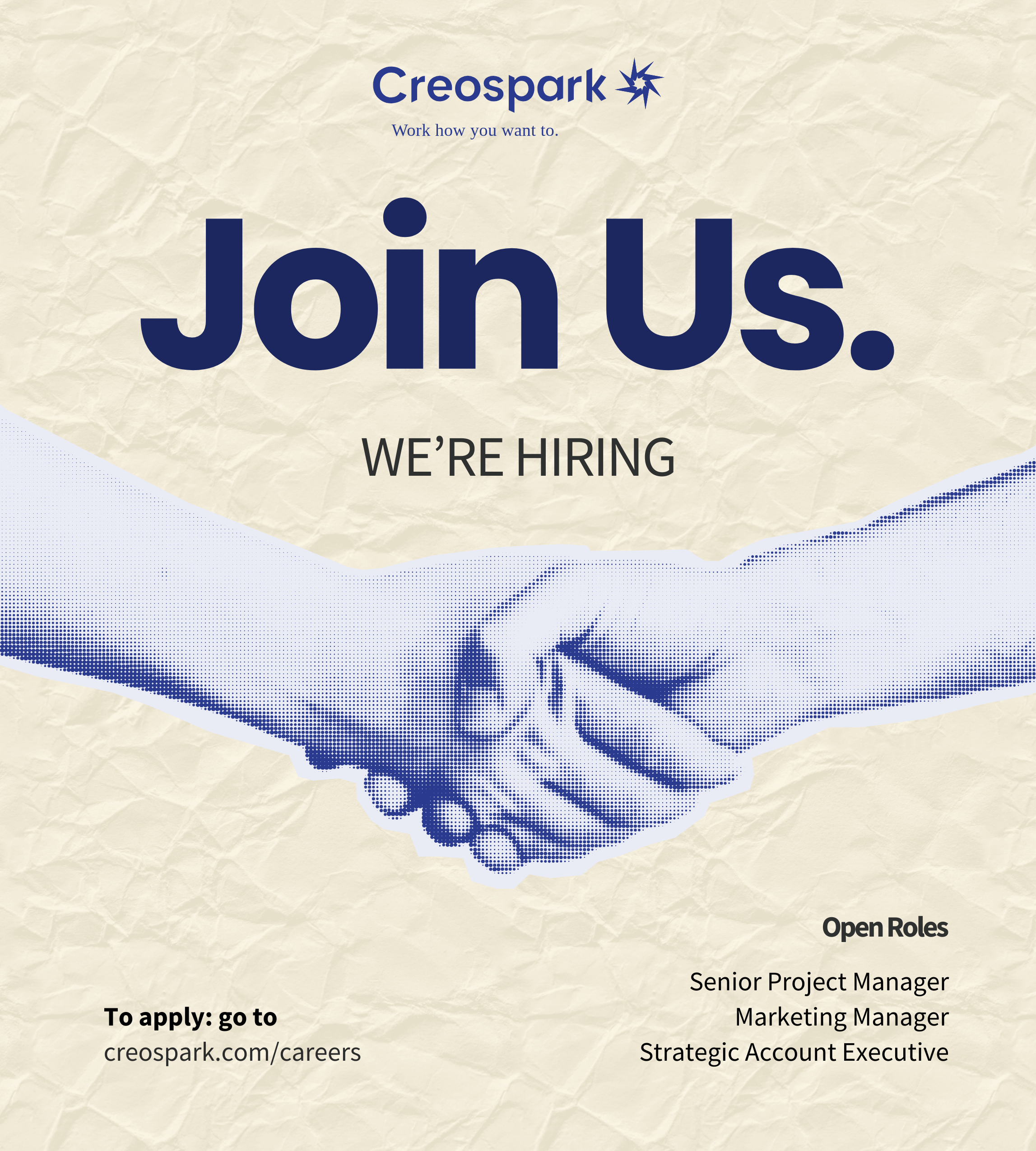 Creospark hiring advertisement featuring handshake and text 'Join Us, We're Hiring, Open Roles: Senior Project Manager, Marketing Manager, Strategic Account Executive'. Website link: creospark.com/careers."