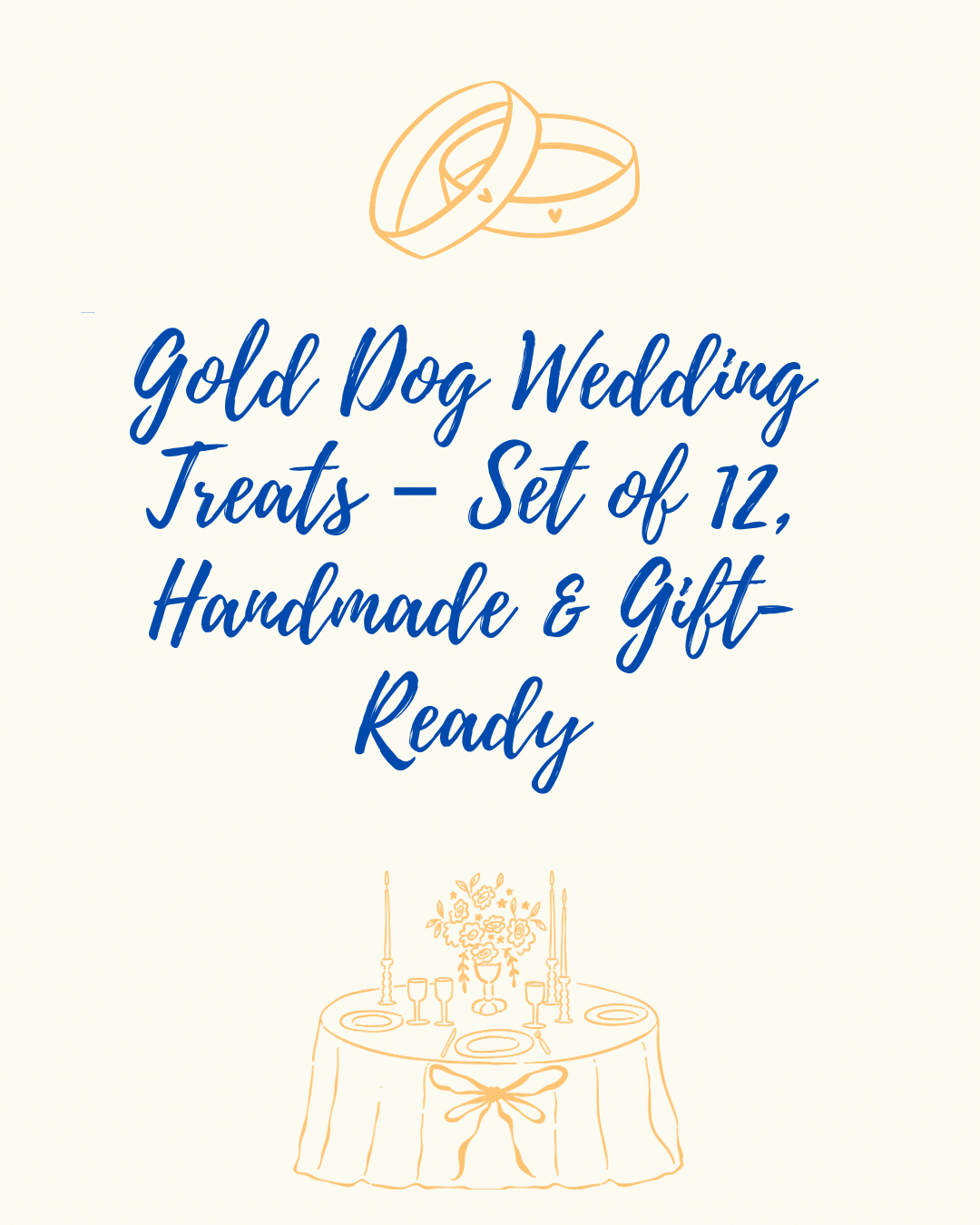 Gold Dog Wedding Treats – Set of 12, Handmade & Gift-Ready - 1.png