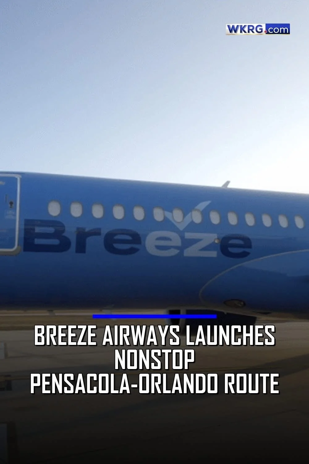Breeze Airways Launches New Nonstop Flights Between Pensacola and Orlando