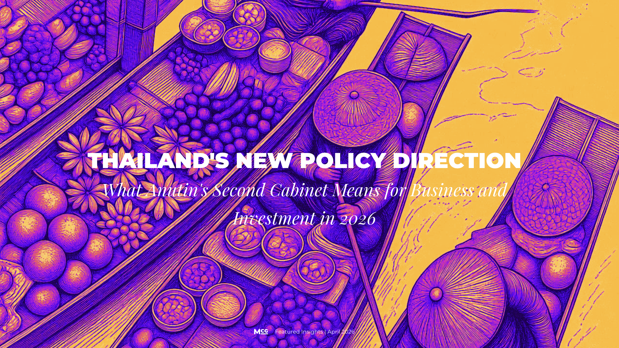 Thailand's New Policy Direction: What Anutin's Second Cabinet Means for Business and Investment in 2026