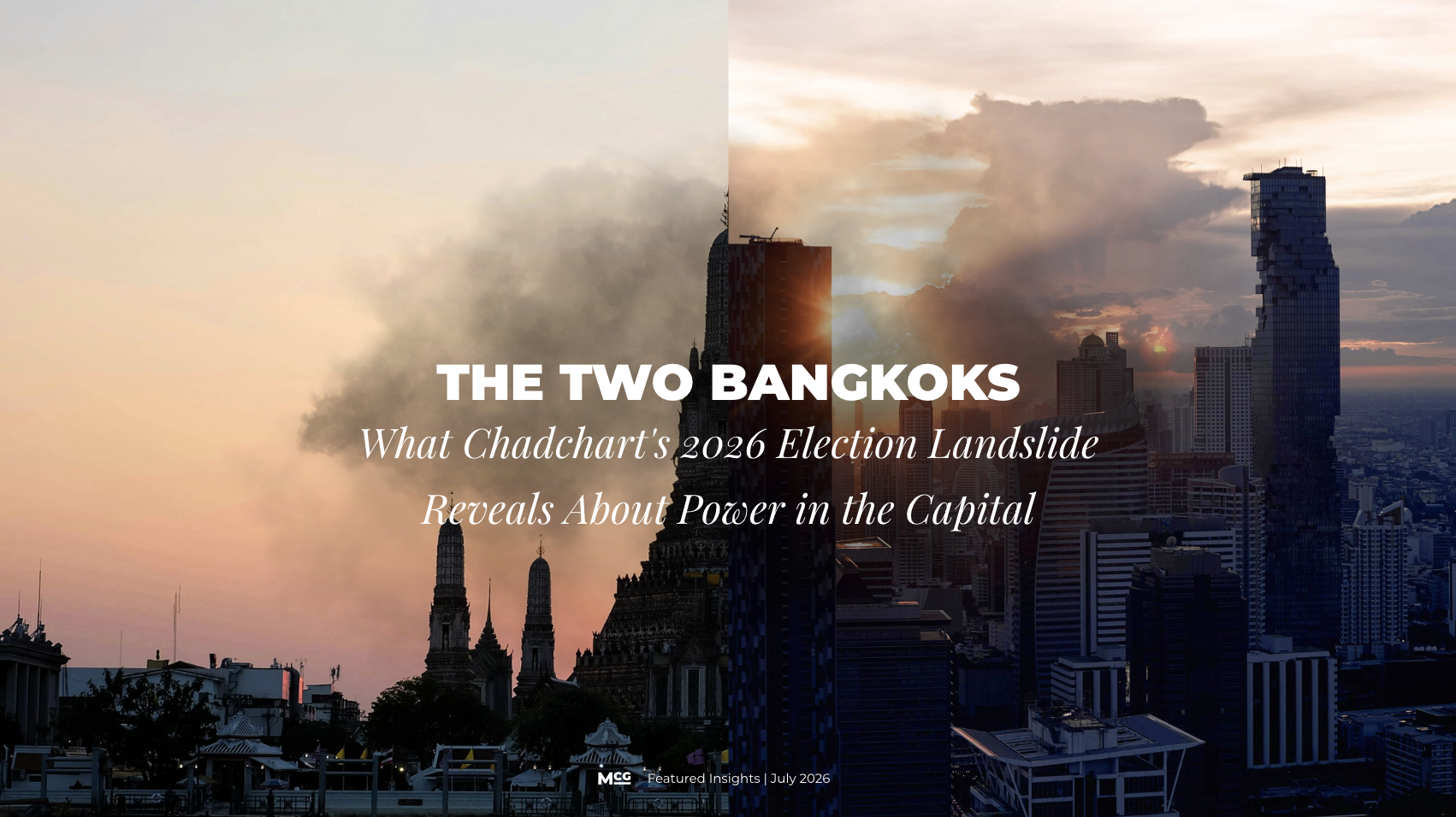 The Two Bangkoks: What Chadchart's 2026 Election Landslide Reveals About Power in the Capital