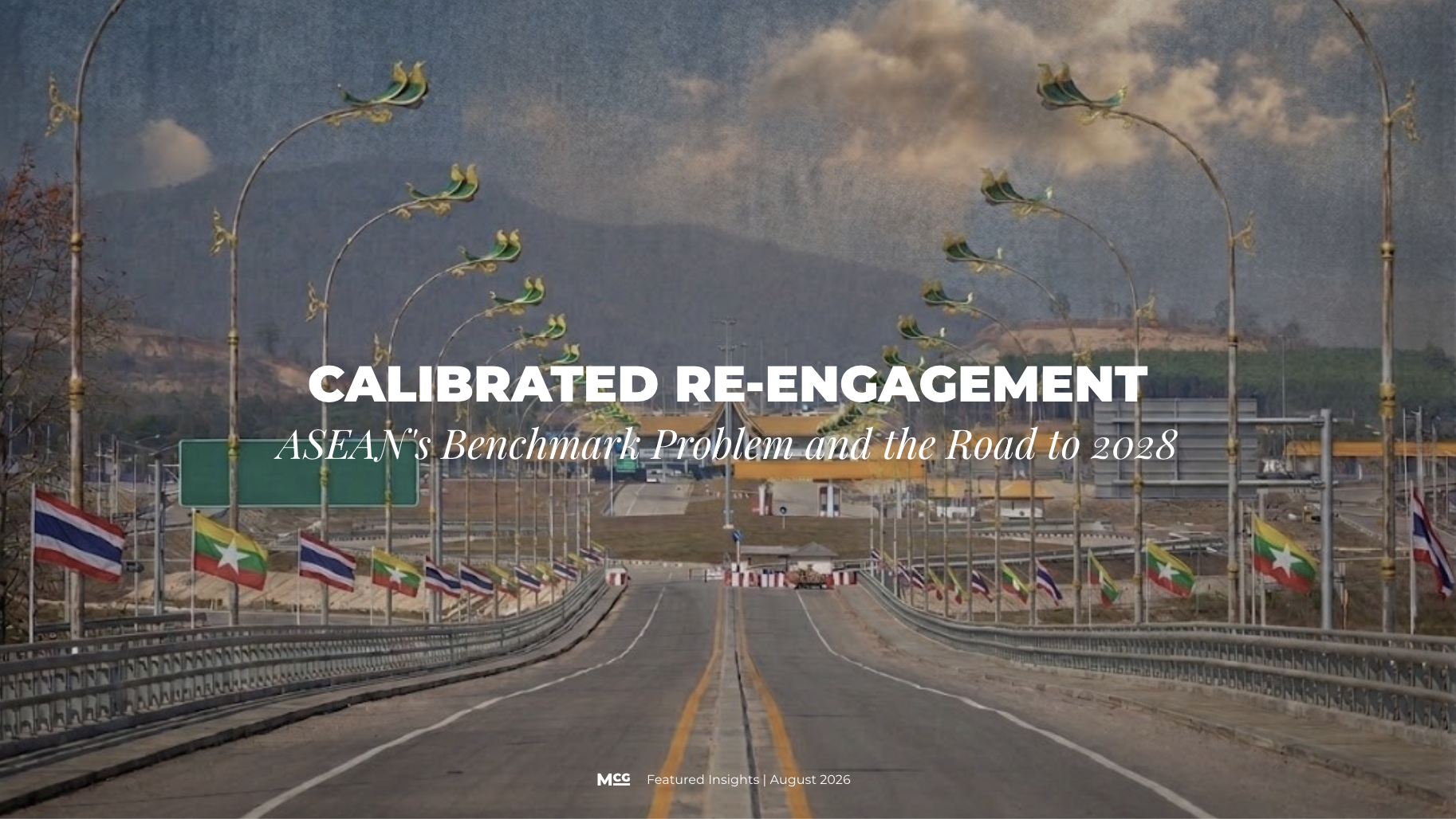 Calibrated Re-engagement: ASEAN's Benchmark Problem and the Road to 2028