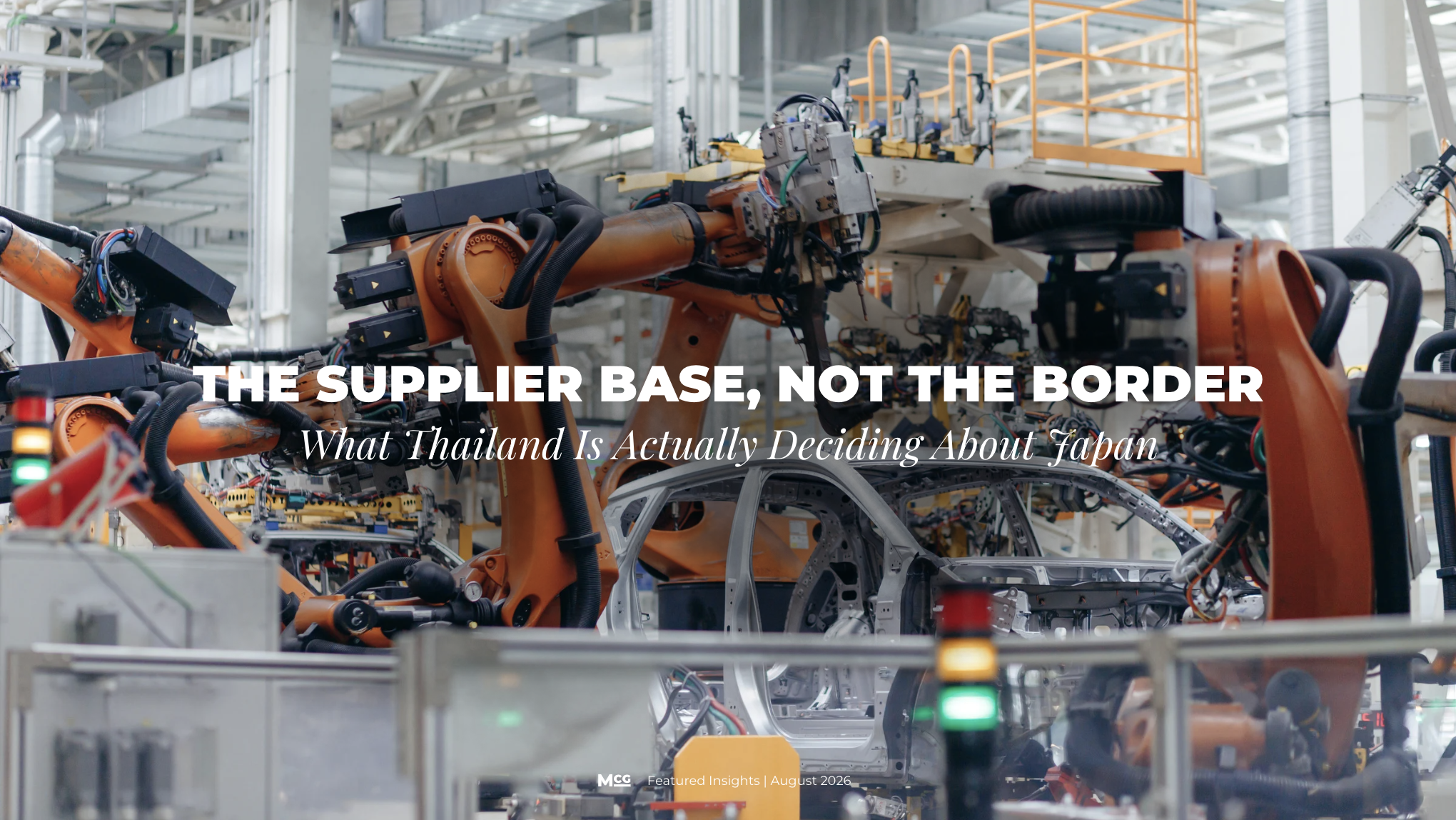 The Supplier Base, Not the Border: What Thailand Is Actually Deciding About Japan