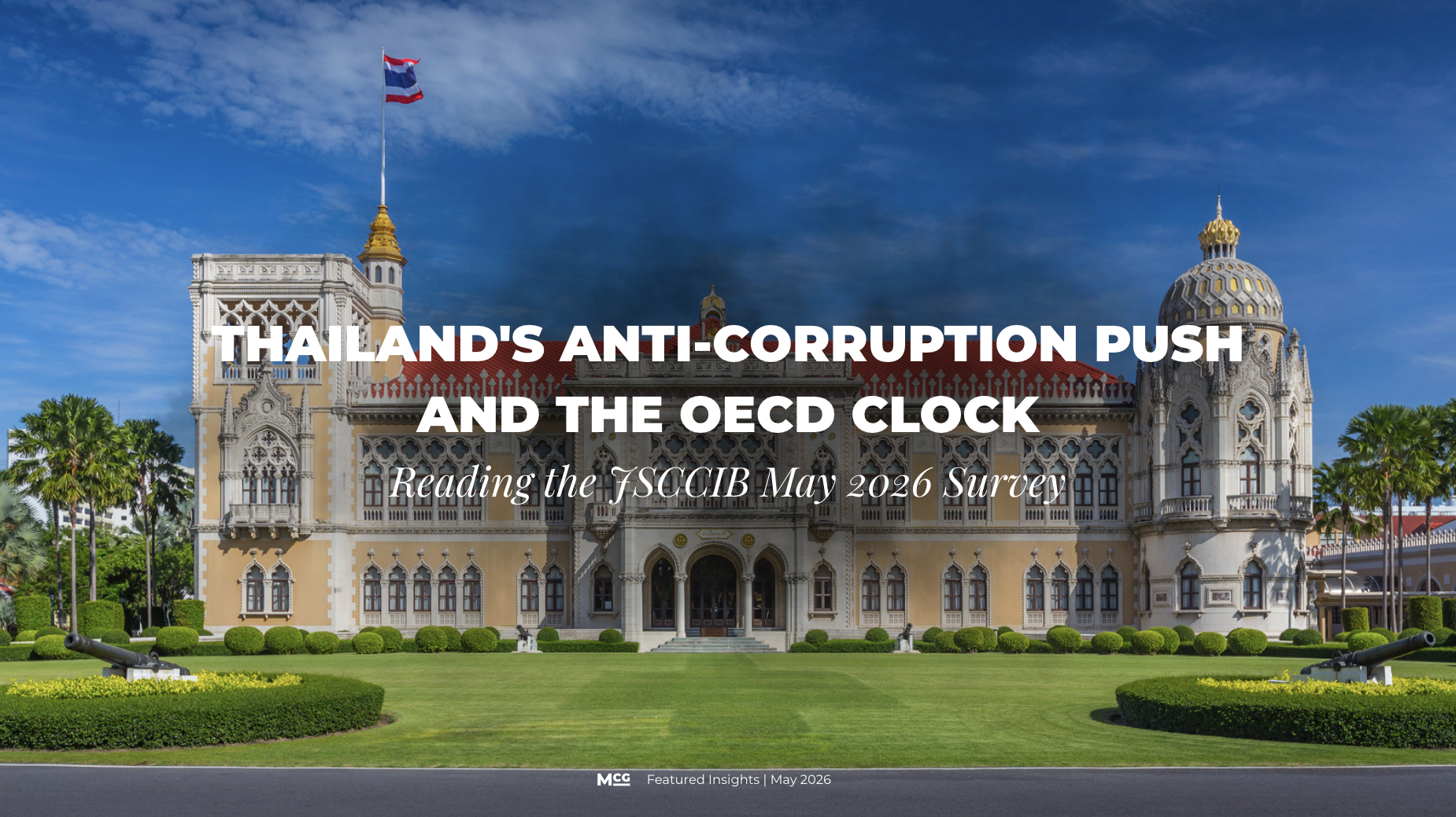 Thai Khu Fah Building, Government House of Thailand in Bangkok — the venue where the JSCCIB delivered anti-corruption proposals to the Anutin Cabinet on 15 May 2026.