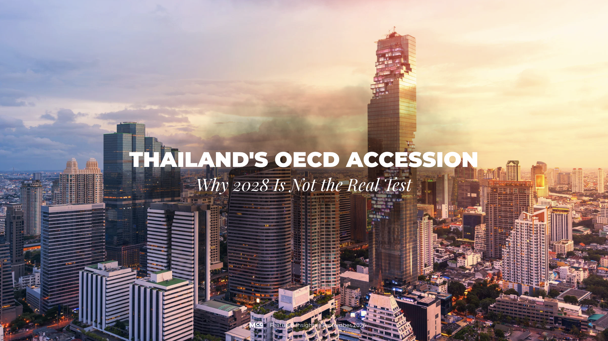 Bangkok skyline at sunset, illustrating Thailand's OECD accession and economic reform agenda.