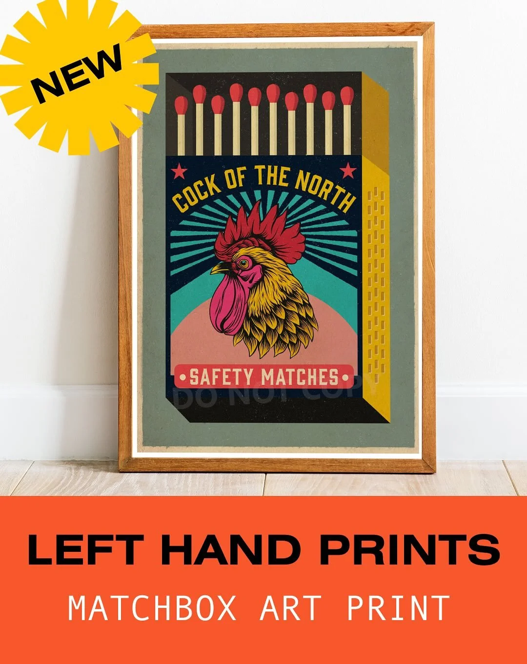 &ldquo;Cock of the North&rdquo; Next print from my retro matchbox art series. Available now on the website.