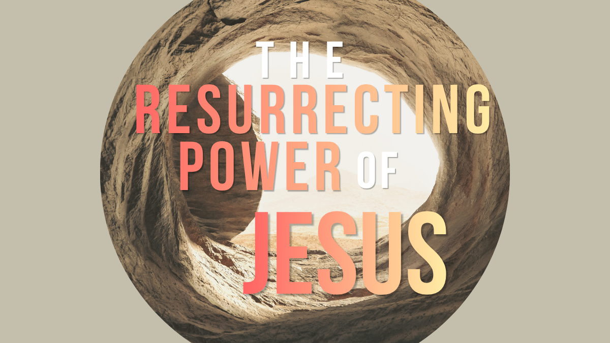 Resurrection Power for Today