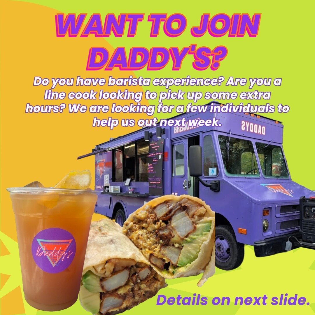 Friends of Daddy&rsquo;s: WE NEED YOUR HELP! If you or someone you know is looking to pick-up some shifts with us, we would love to have you! We will be at the Charleston Open 3/30-4/7 on DI, and we could use some additional help. If you have coffee 