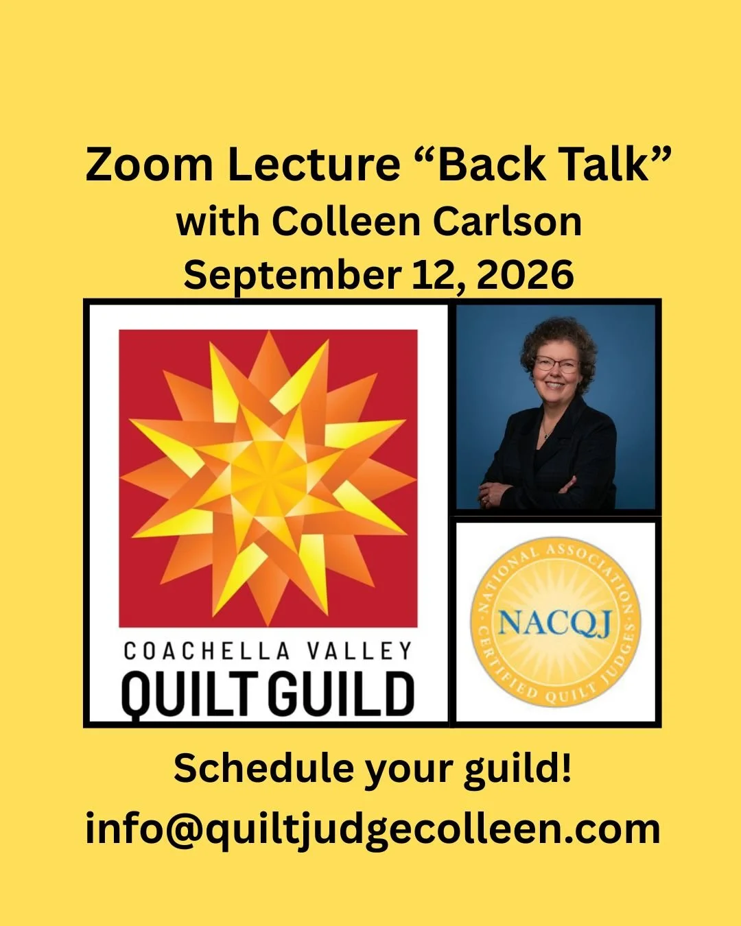 A promotional flyer for a Zoom lecture titled 'Back Talk' with Colleen Carlson on September 12, 2026, featuring the Coachella Valley Quilt Guild logo, a headshot of Colleen Carlson, and the NACQJ seal, with a yellow background and black text.