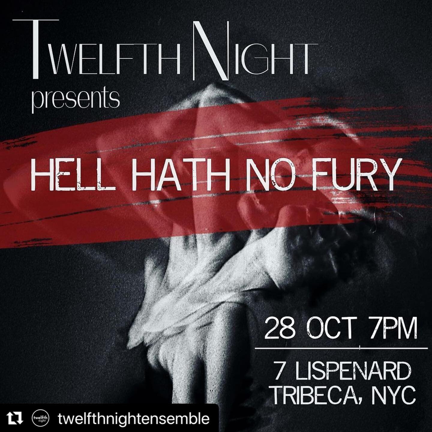 Head over to @twelfthnightensemble and get your 🎟️ 
・・・
Get your tickets NYC! Our first performance of &ldquo;Hell Hath No Fury&rdquo; lands on Oct 28 in Tribeca. Tickets and info 🔗 in bio 😈