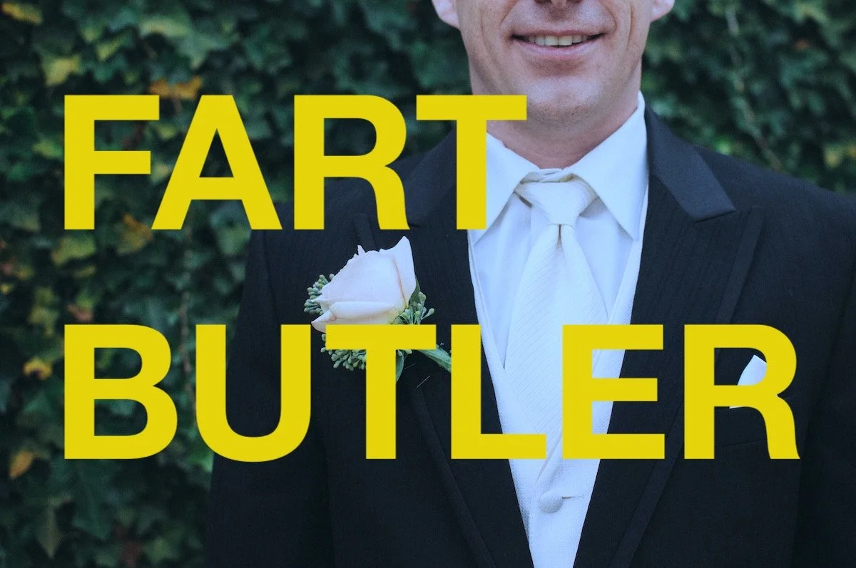 Poem: Fart Butler