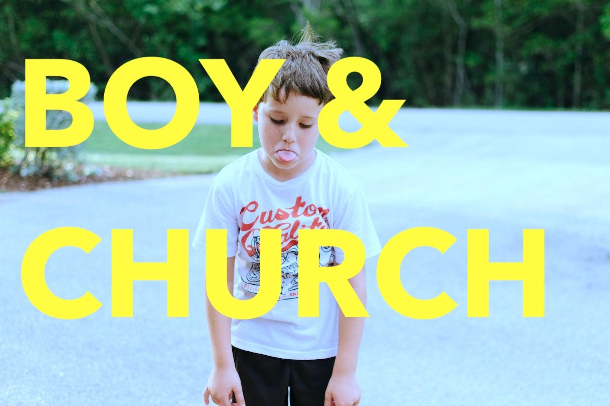 Poem: Boy &amp; Church