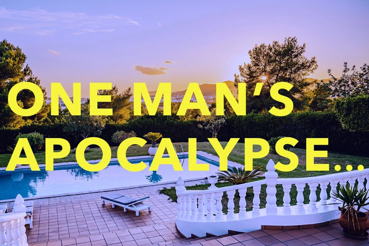 Poem: One Man's Apocalypse...