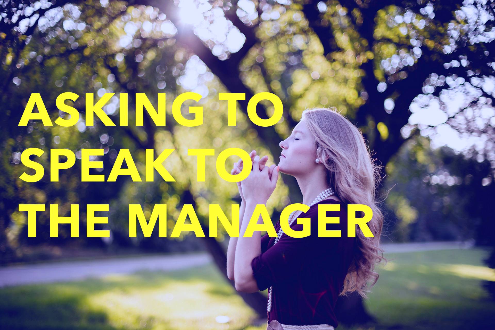 Poem: Speaking to the Manager
