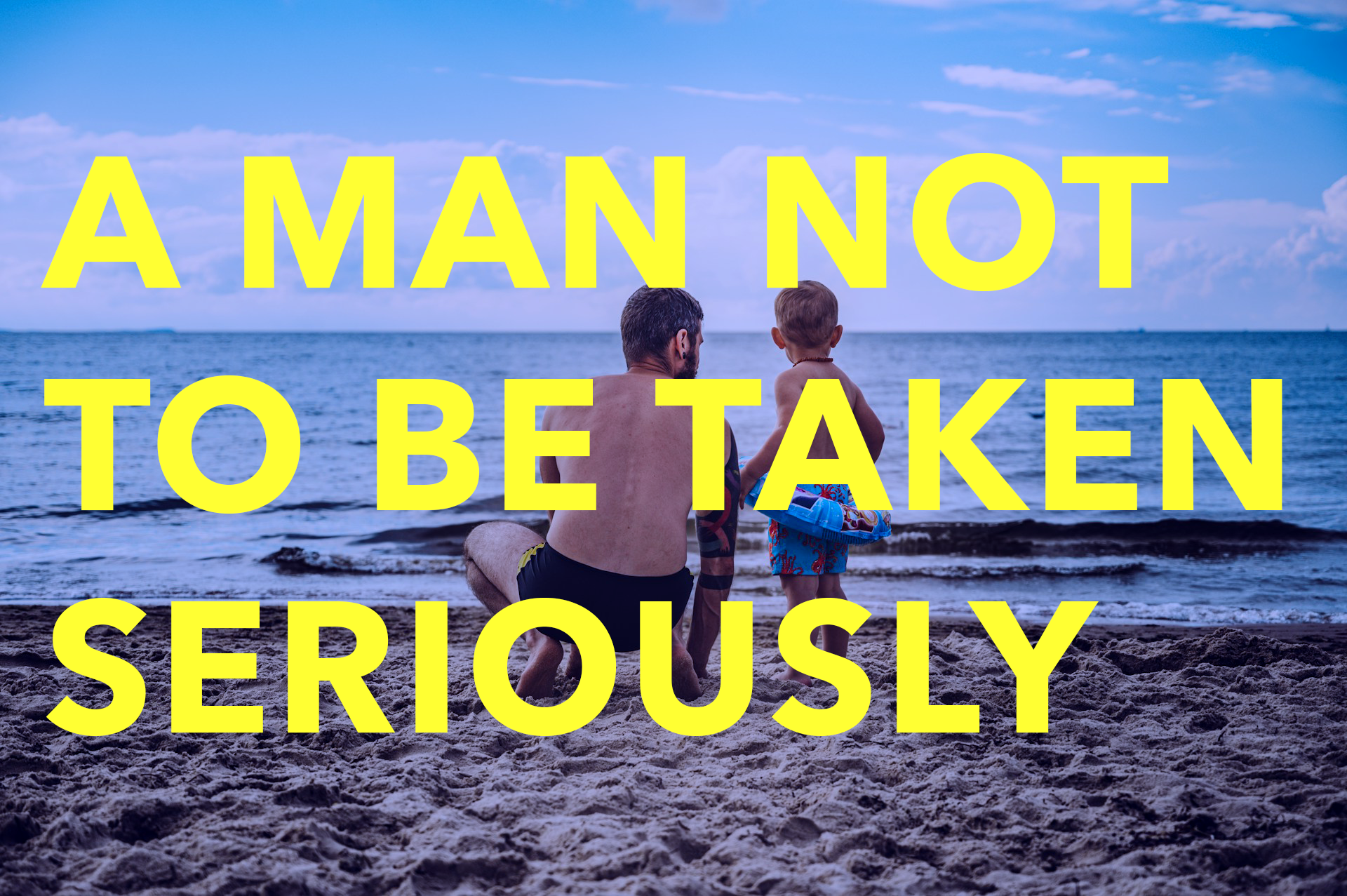 Poem: A Man Not to Be Taken Seriously