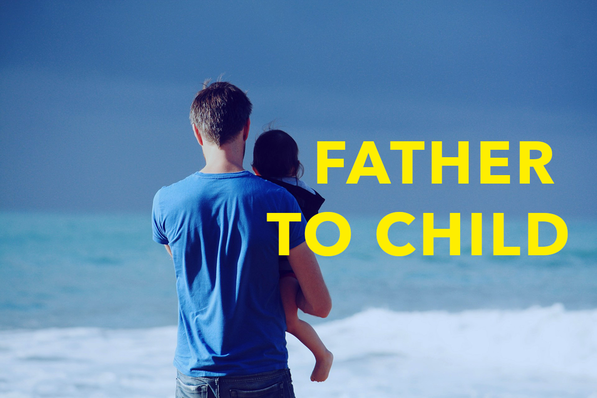Poem: Father to Child