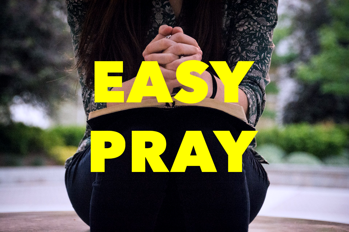 Poem: Easy Pray