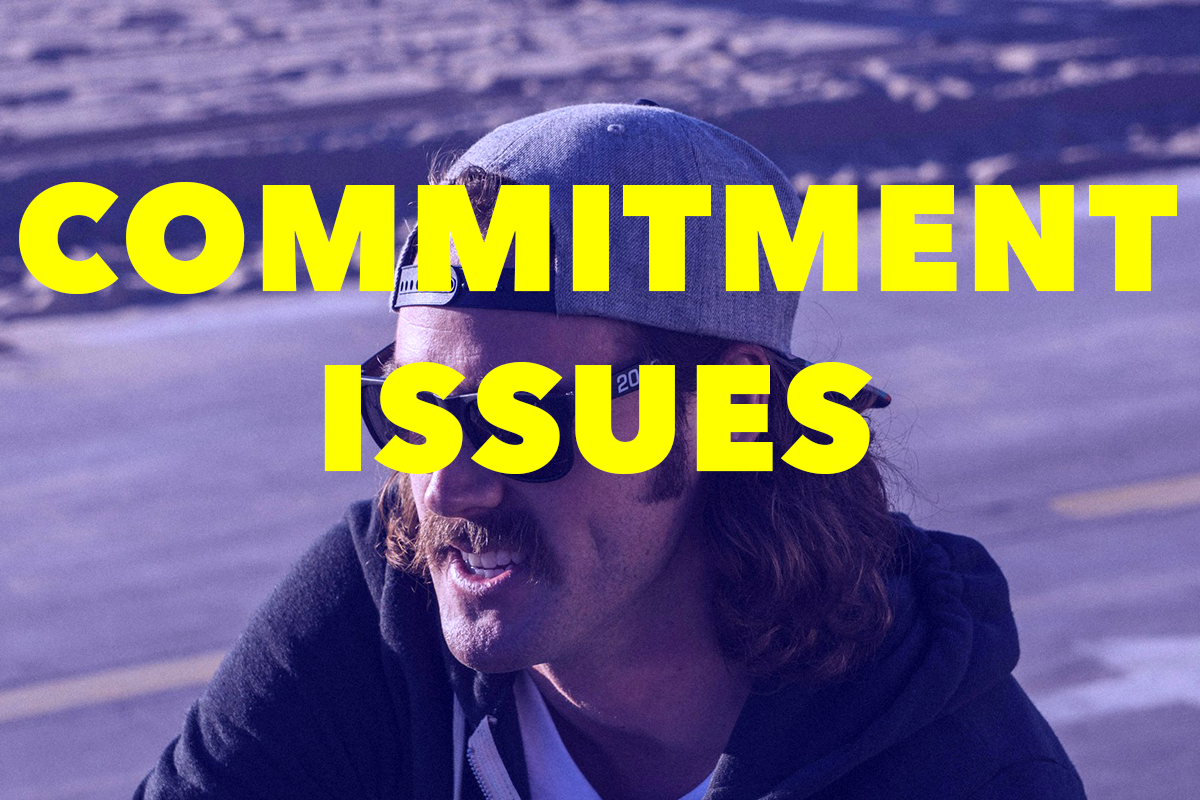 Poem: Commitment Issues