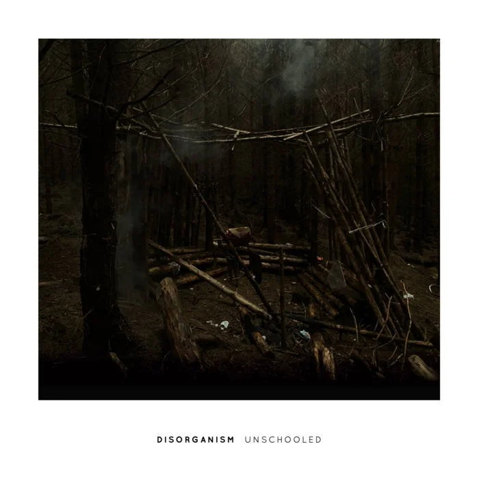 Unschooled by Disorganism