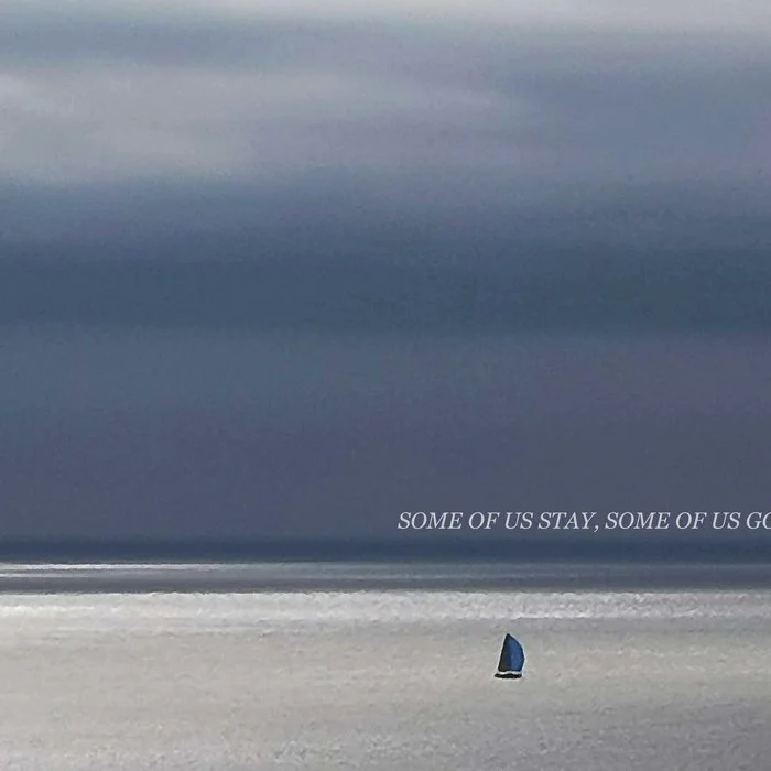 Some of Us Stay, Some of Us Go by Atomiste