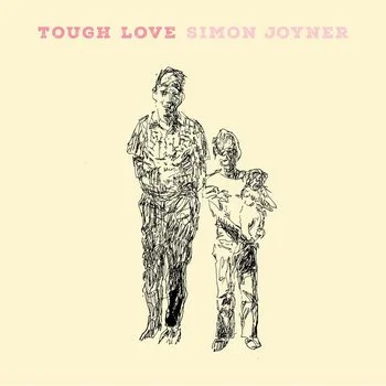 Tough Love by Simon Joyner