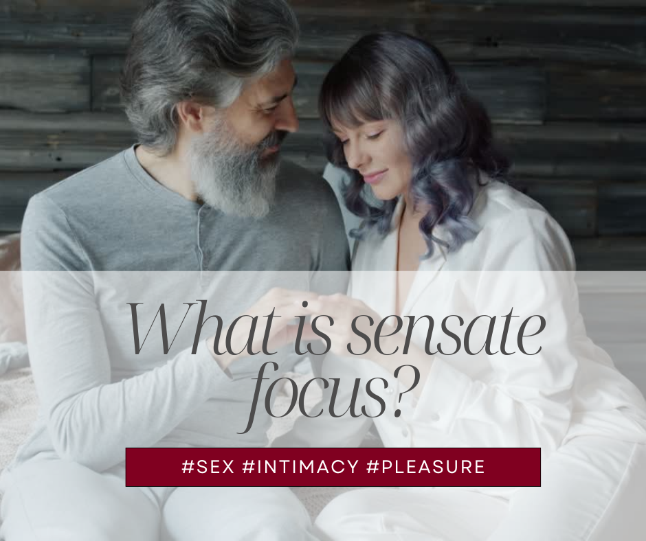 Sensate Focus: A Mindful-Behavioral Intervention for Better Sexual Experiences