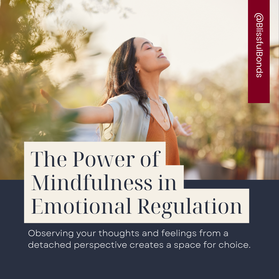 The Power of Mindfulness in Emotional Regulation