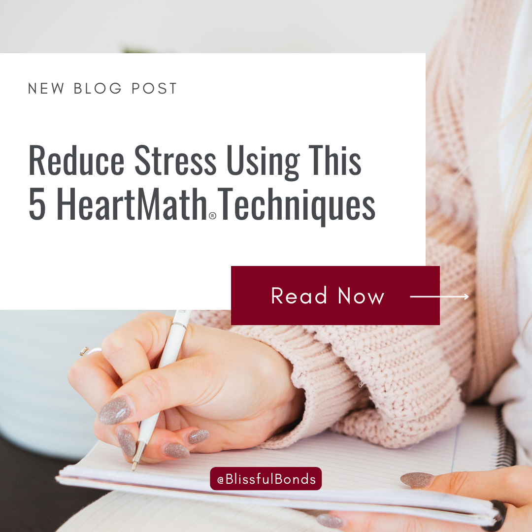 Reduce Stress Using This 5 HeartMath Techniques