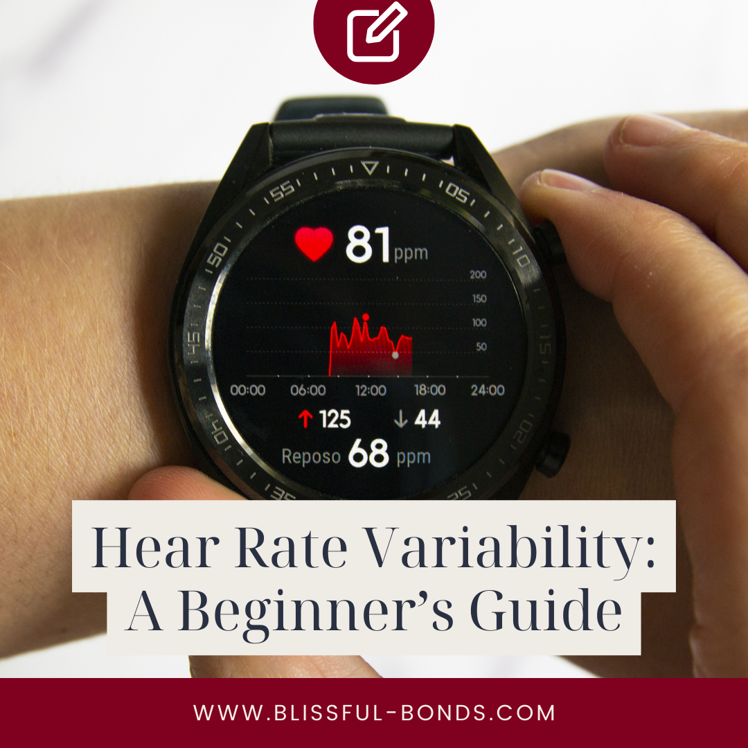 Hear Rate Variability: A Beginner’s Guide