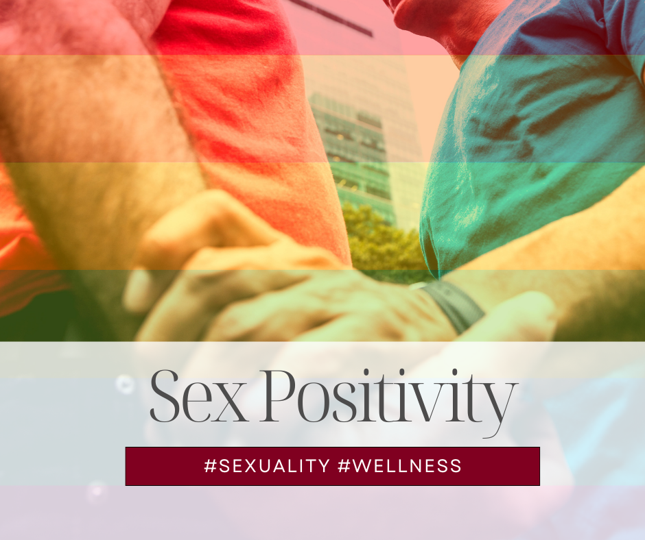 Embracing Sex Positivity