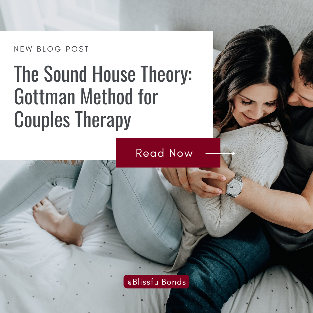 The Sound House Theory: Gottman Method for Couples Therapy