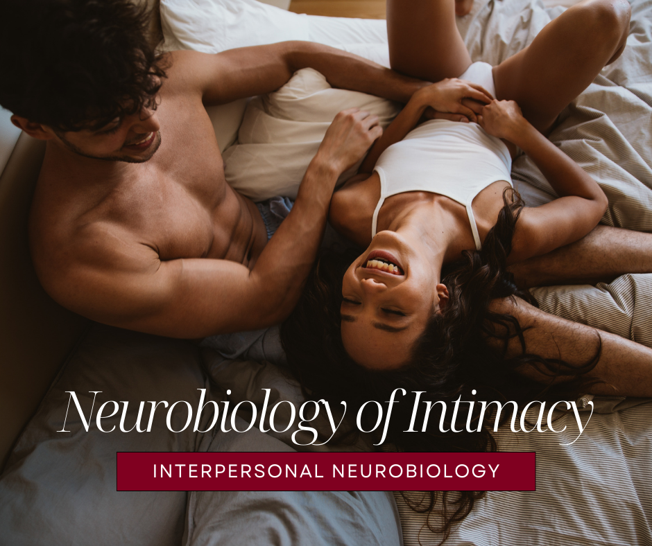 Neurobiological Foundations of Intimacy