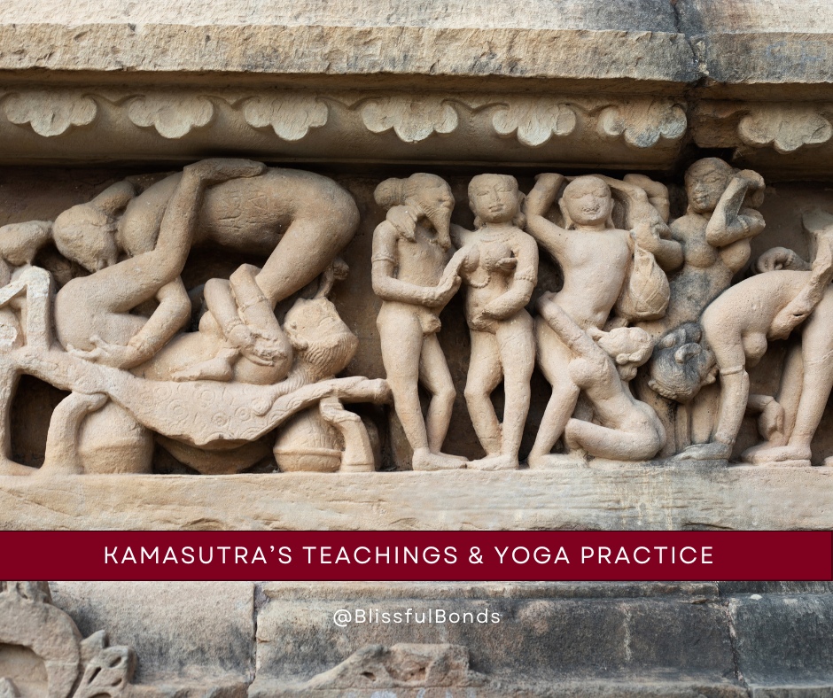 Integrating the Kamasutra’s Teachings with Yoga Practice for a Fulfilling Life