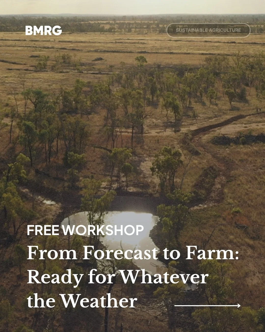 From forecast to farm -  be ready for whatever the weather brings.

BMRG&rsquo;s free Climate and Forecasting Workshops, delivered with the Northern Australia Climate Program (NACP), will help red meat producers turn seasonal forecasts into confident