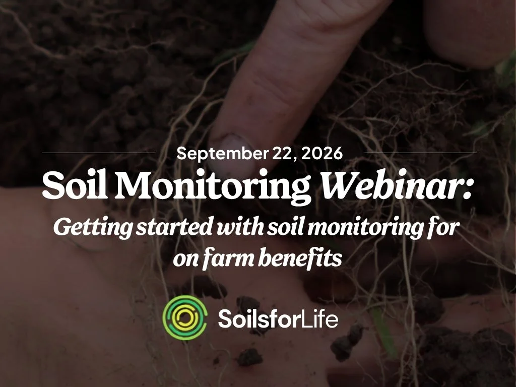 Soil Monitoring Webinar - Getting Started with soil monitoring for on farm benefits