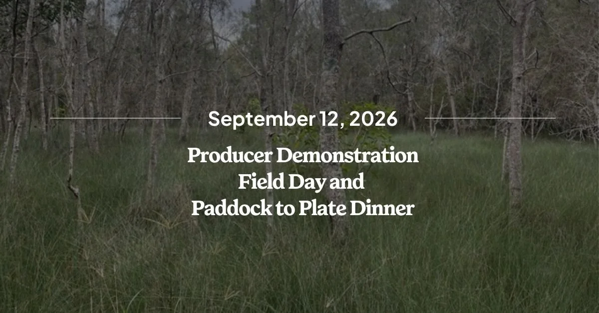 Producer Demonstration Field Day and Paddock to Plate Dinner