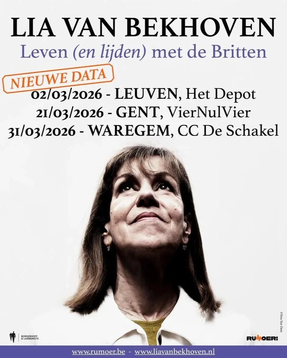 Poster voor de show 'Lia van Bekhoven: Leven en lijden met de Britten' met data en locaties in Leuven, Gent en Warem, met een portret van Lia van Bekhoven.