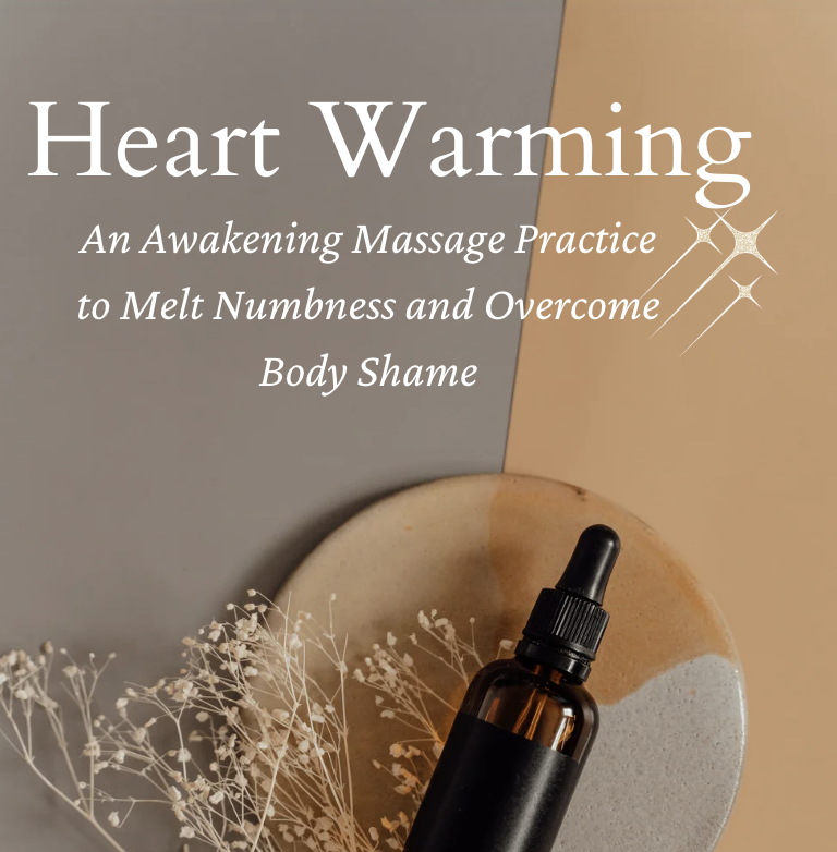 Heart Warming - A Self-Guided Massage Ritual eBook