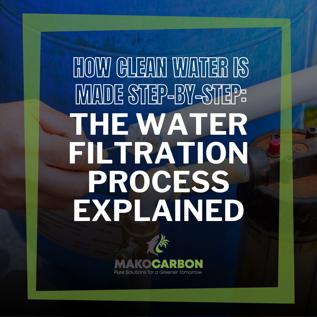 The Water Filtration Process Explained: How Clean Water is Made Step-by-Step