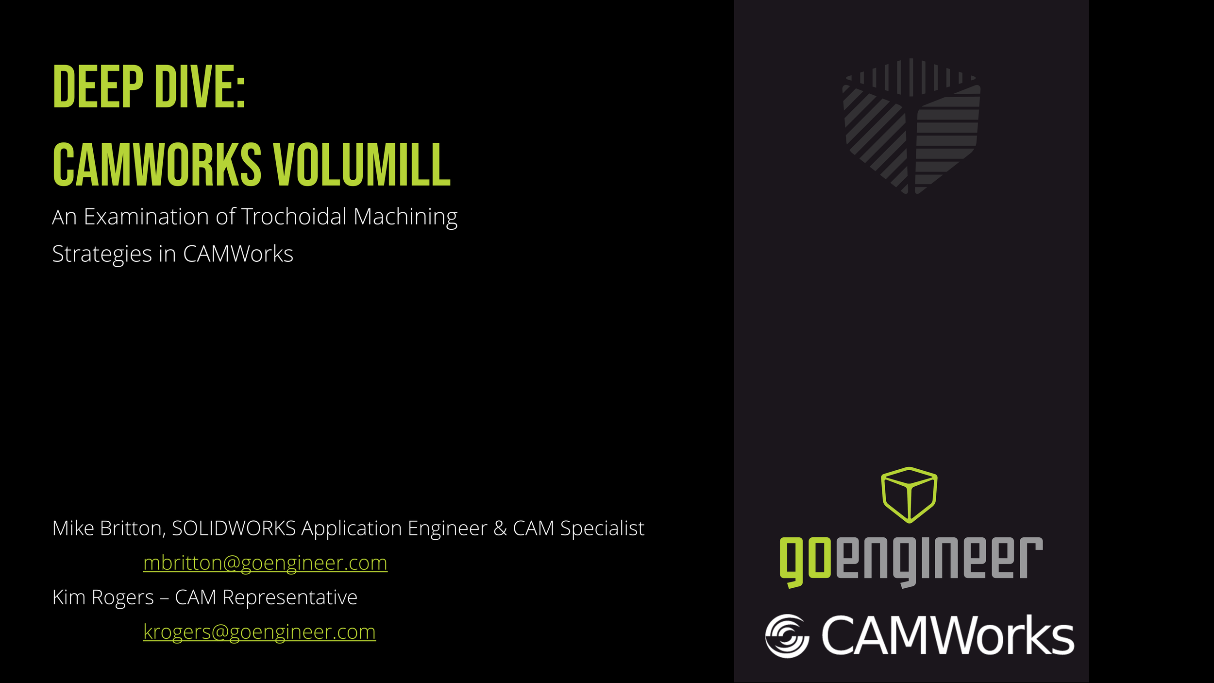 GoEngineer: Deep Dive — CAMWorks VoluMill