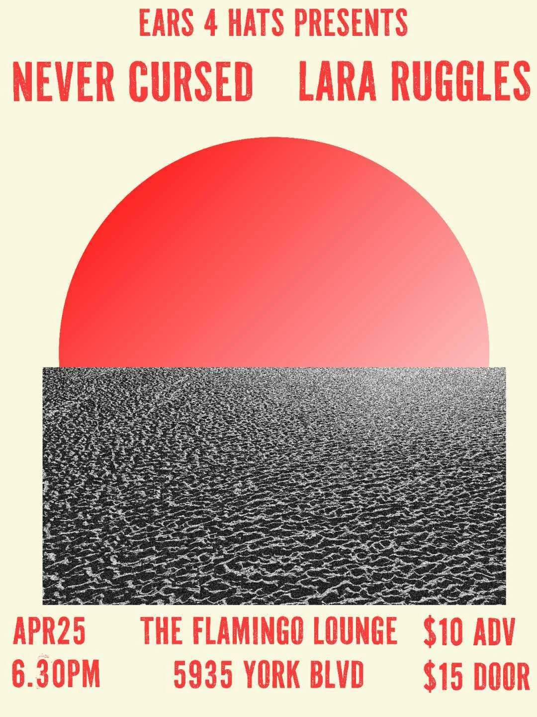 4.25.26 Never Cursed, Lara Ruggles (The Flamingo Lounge)