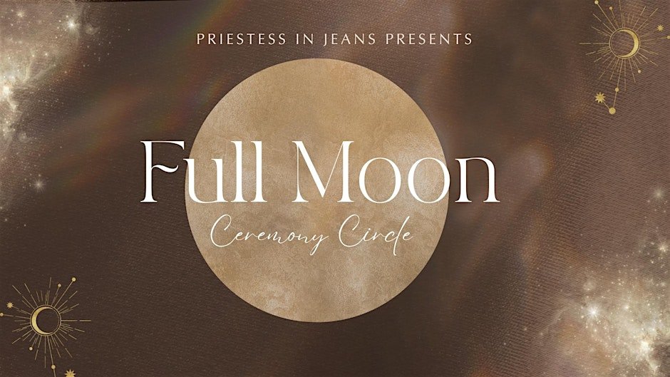 Full Moon Energy Clearing Women’s Circle with Priestess in Jeans