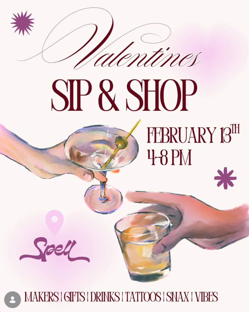 Valentine’s Sip & Shop at Spell