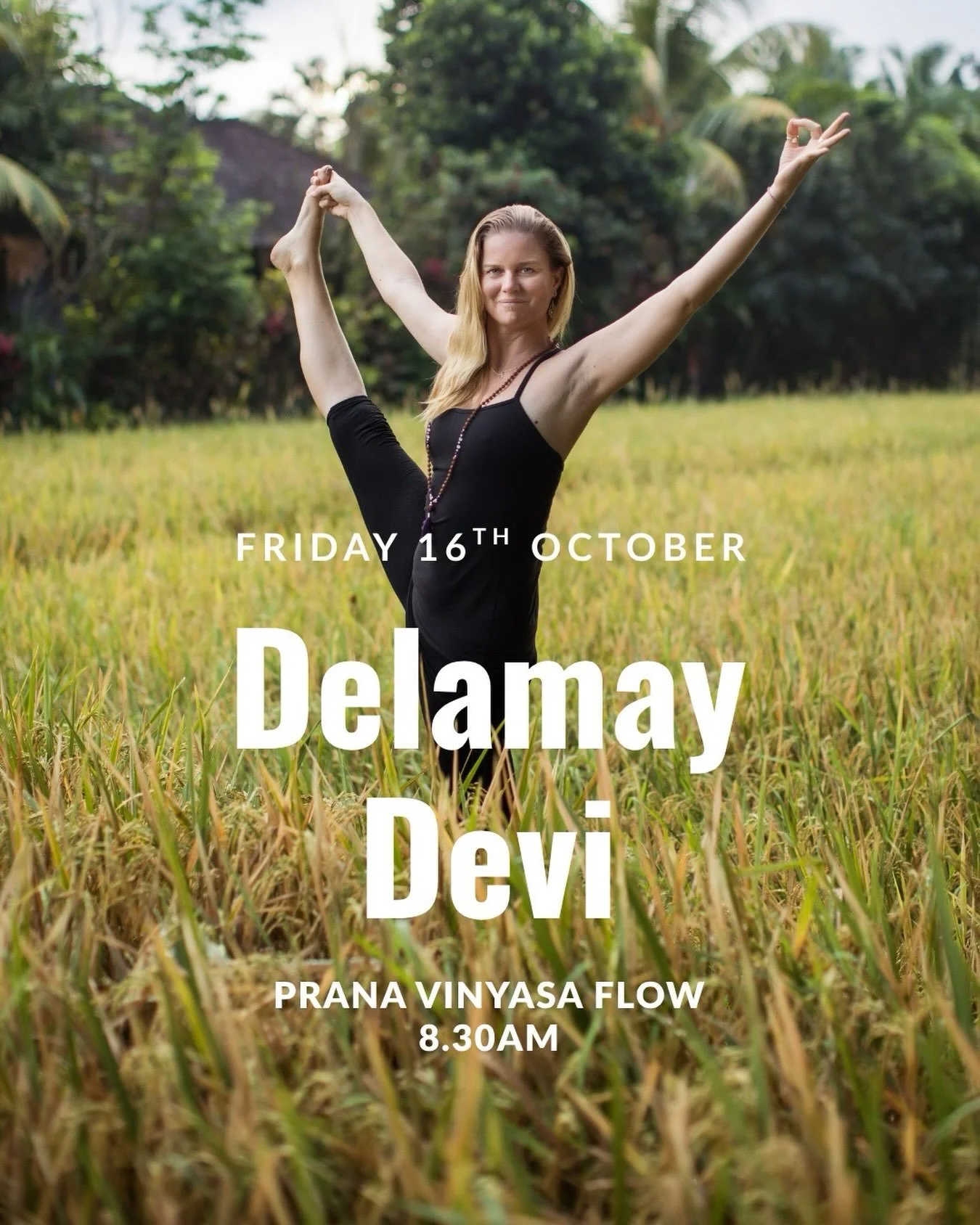 ✨ DELAMAY DEVI RETURNS TO HUMANKIND! ✨

This Friday 16th October | 8:30&ndash;9:30am

We are absolutely delighted to welcome back the wonderful Delamay Devi! ❤️

An internationally recognised movement alchemist, inspirational teacher and dear friend 