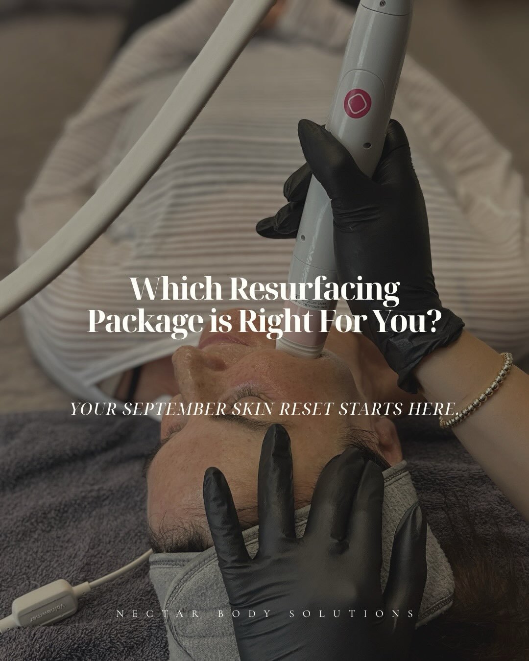 ✨ Which resurfacing package is right for YOU?

Whether you&rsquo;re looking to target texture, pigmentation, acne scars, fine lines, or dullness, we&rsquo;ve got a treatment plan for you. 

And this September all packages are $200 off PLUS they come 