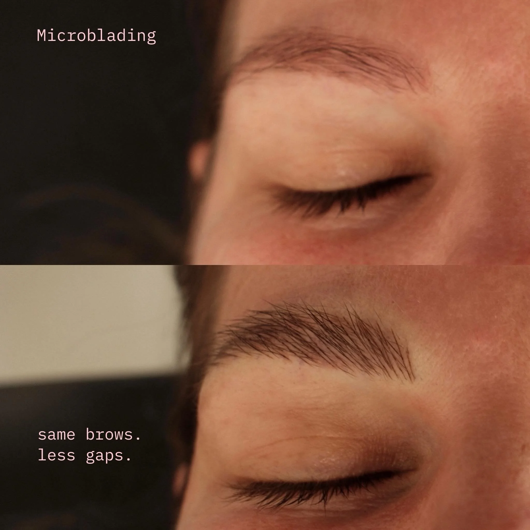 Microblading.

Manchmal fehlt nur etwas Dichte an den richtigen Stellen.

Same brows. Less gaps.