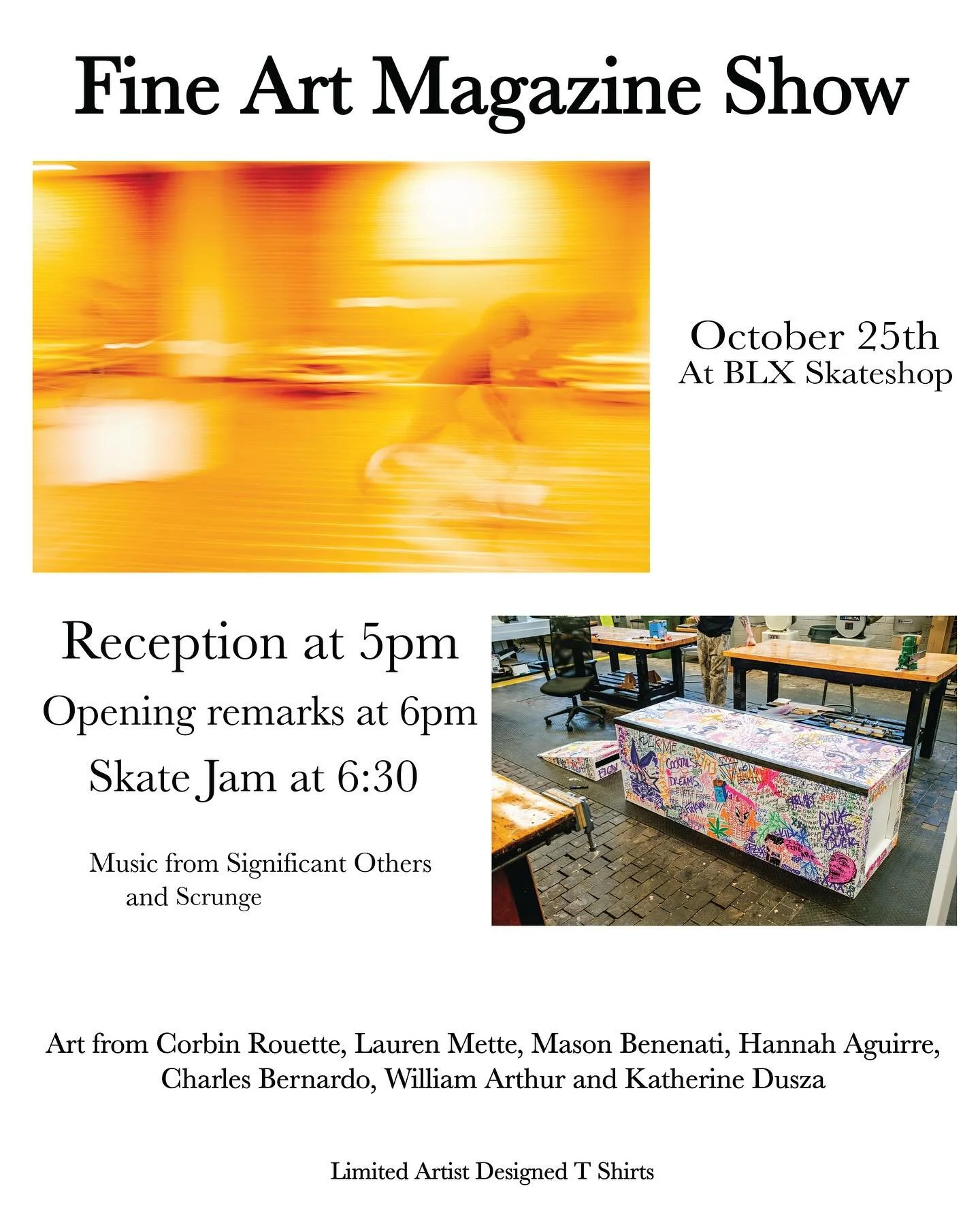 Fine Art is next Saturday at 5pm! 

Skate Jam at 6:30 

Music at 7:30

Limited artist designed shirts ! And Fine Art magazine will be available ! 

Only 100 copies of fine art will be available at the show!